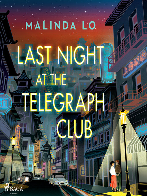 Title details for Last night at the Telegraph Club by Malinda Lo - Available